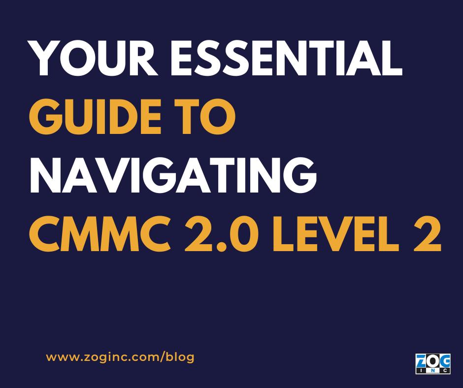 Navigating CMMC 2.0 Level 2: Requirements, Assessment, & More!